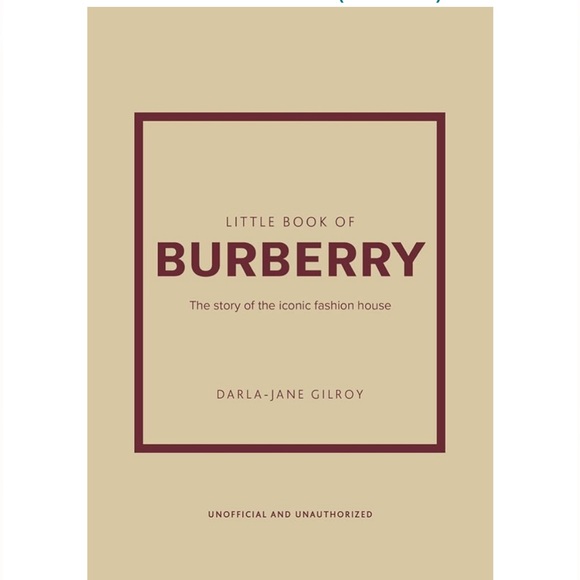 BURBERRY Little Book: The Story of the Iconic Fashion House, Darla-Jane Gilroy - Picture 1 of 8